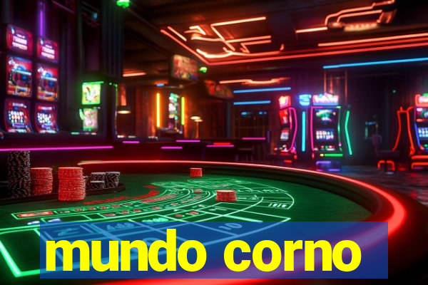 mundo corno